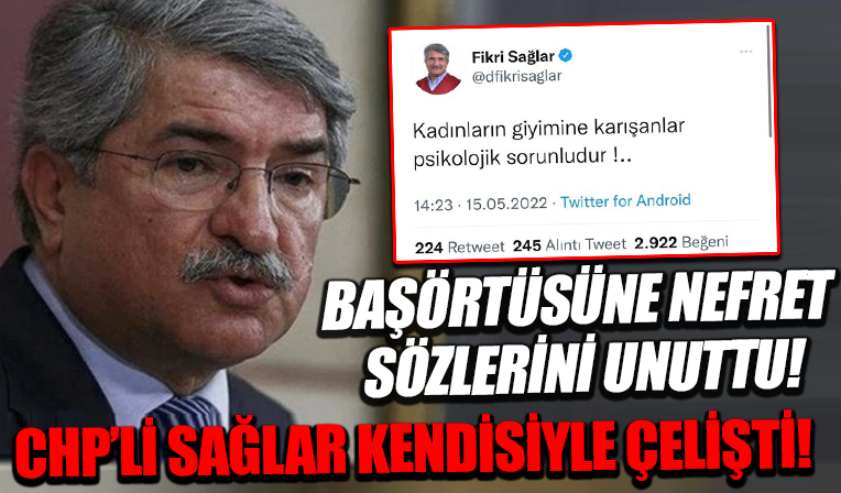 Fikri Sağlar kendisiyle çelişti.. Başörtüsüne nefret sözlerini unuttu! “Psikolojik destek almalısınız” dendi