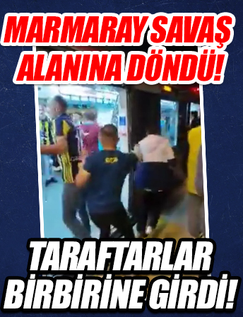 Marmaray'da Fenerbahçe Ve Trabzonspor Taraftarlari Arasinda Kavga Çikti