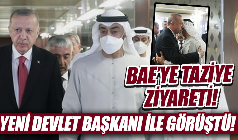 Başkan Recep Tayyip Erdoğan'dan BAE'ye taziye ziyareti