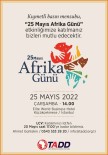25 Mayis Afrika Günü Etkinligi Basliyor