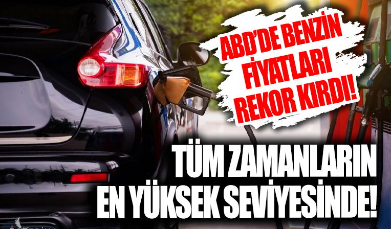 ABD'de benzin fiyatı tarihi rekor kırdı