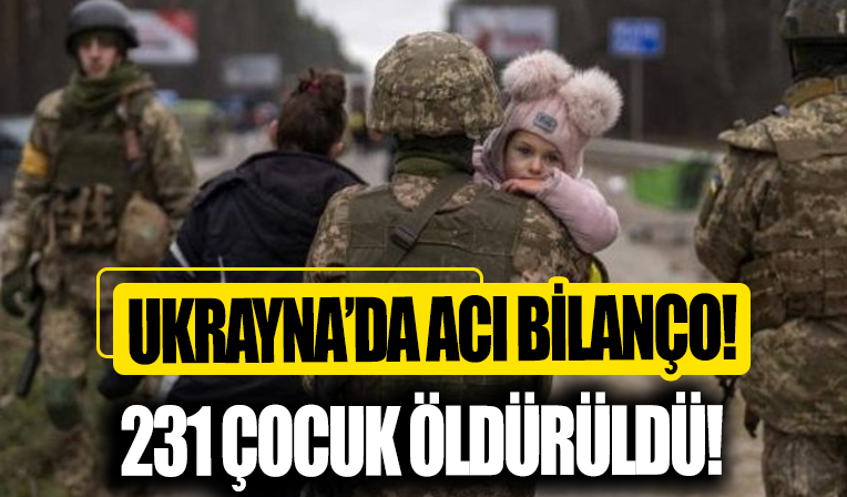 Rusya’nın Ukrayna’ya saldırılarında acı bilanço: 231 çocuk hayatını kaybetti