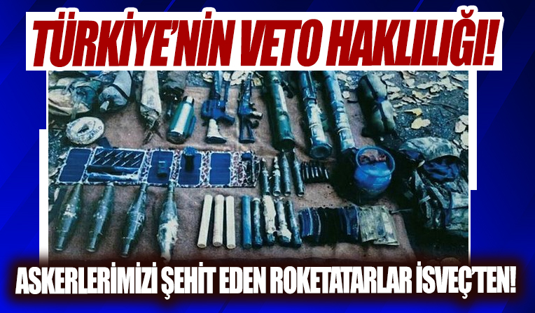 Türkiye'nin veto haklılığı! Askerlerimizi şehit eden roketatarlar İsveç'ten