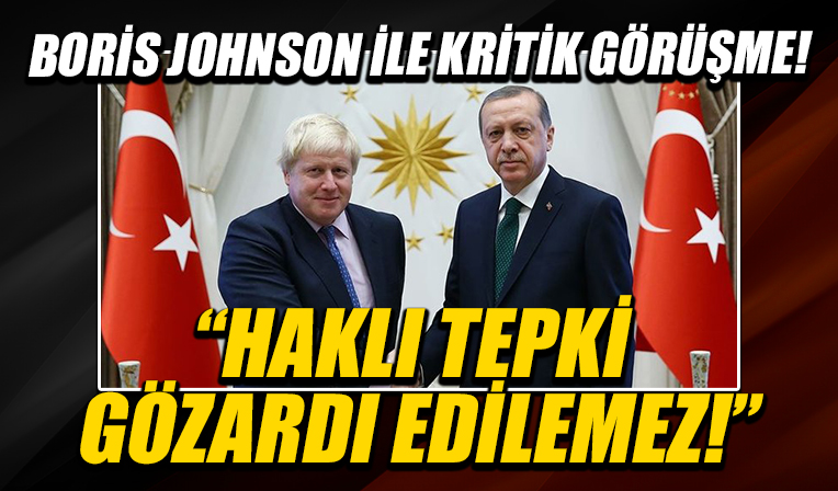 Başkan Erdoğan, İngiltere Başbakanı Boris Johnson ile görüştü