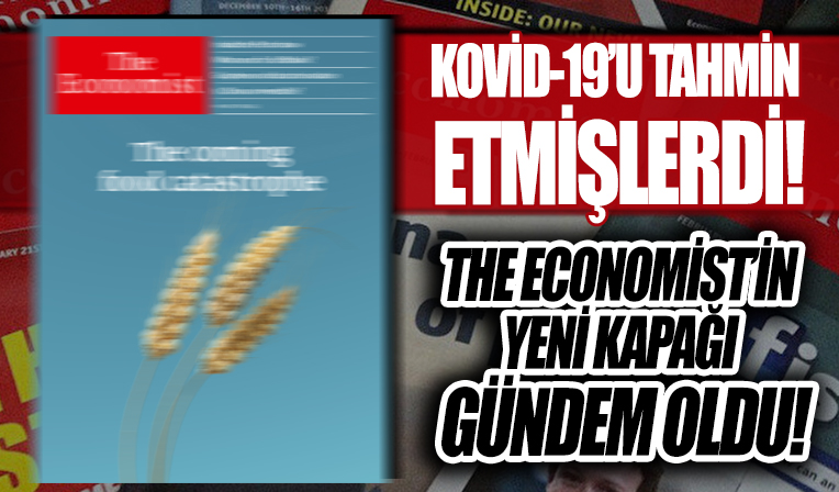 Yaşanacak olayları tahmin eden The Economist'in yeni kapağı gündem oldu