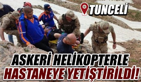Yer Tunceli: Askeri helikopterle hastaneye yetiştirildi