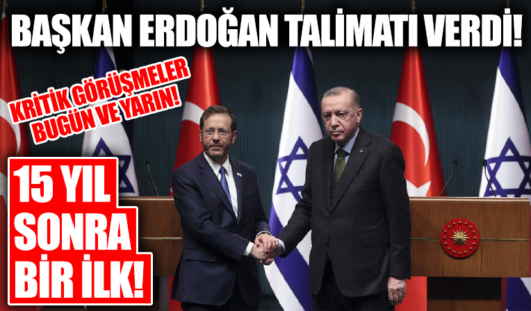 15 yıl sonra bir ilk! Başkan Erdoğan talimatı verdi! Kritik görüşmeler bugün ve yarın...