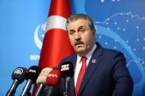 BBP Genel Baskani Destici Açiklamasi 'Kardesi Kardese Düsüremediniz, Yine Düsüremeyeceksiniz'