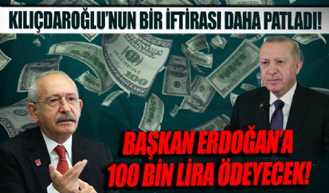 Kılıçdaroğlu'nun Man Adası iftirası elinde patladı! Başkan Erdoğan'a 100 bin TL tazminat ödeyecek