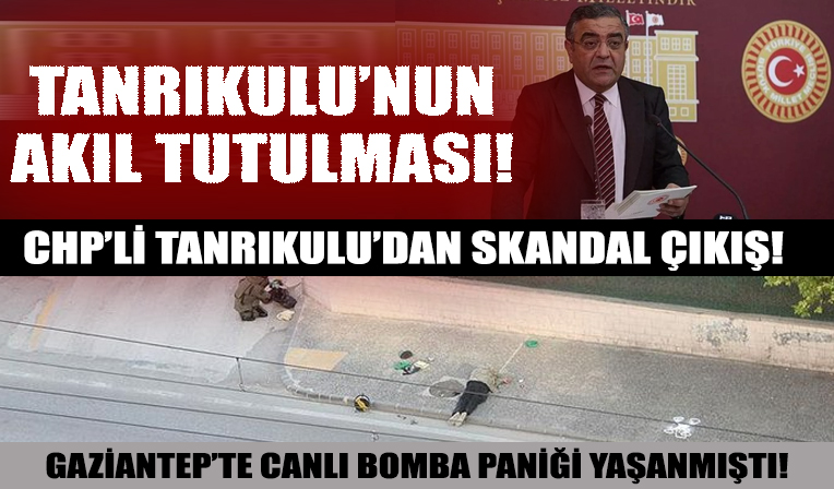 CHP'li Sezgin Tanrıkulu'ndan skandal 'canlı bomba' çıkışı!
