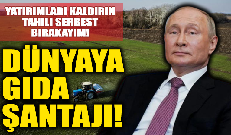 Putin'den Avrupalı liderlere 'buğday' şantajı!