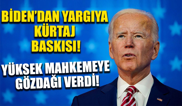 Biden'dan yargıya 'kürtaj' baskısı! Yüksek mahkemeye gözdağı verdi
