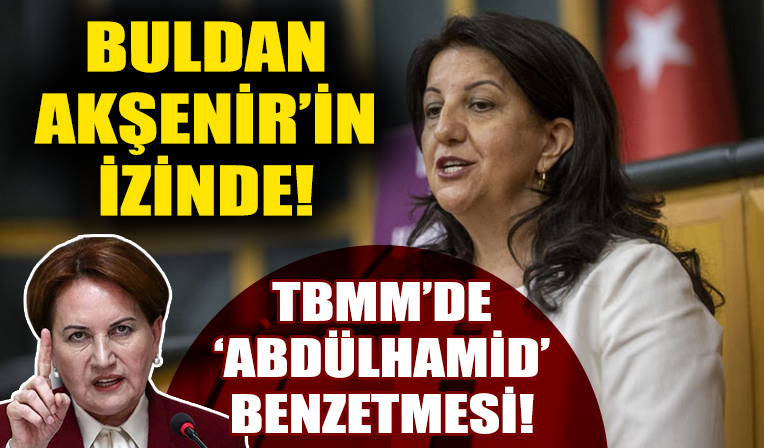 HDP'li Pervin Buldan ittifak ortağı Meral Akşener'e özendi!
