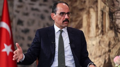 İbrahim Kalın: Sınırlarımızı korumak için kimseden izin alacak değiliz!