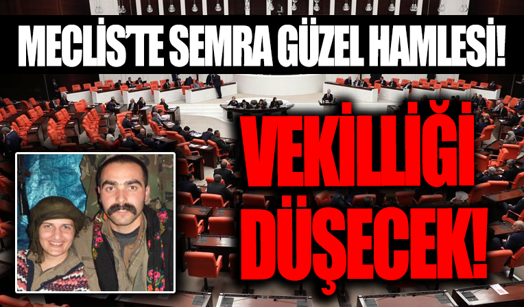 Meclis'te 'Semra Güzel' hamlesi! Vekilliği düşecek