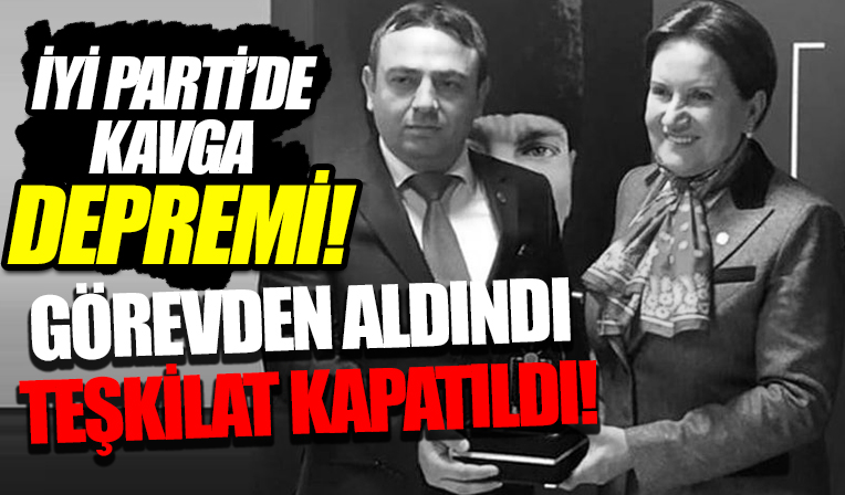 İYİ Parti'de kavga depremi! Edirne'de il ve ilçe başkanları görevden alındı, teşkilat kapatıldı!