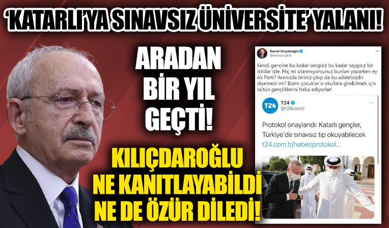'Sınavsız üniversite' yalanının üzerinden bir yıl geçti! Kılıçdaroğlu iddiasını ne kanıtlayabildi ne özür diledi!
