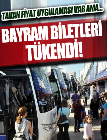 Bayram biletleri tükendi