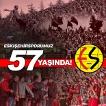 Eskisehirspor 57 Yasinda