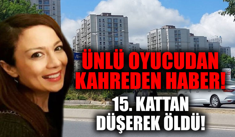 İstanbul'da korkunç olay! Oyuncu Yonca Türkman, evinin balkonundan düşerek hayatını kaybetti