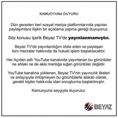 BEYAZ TV'den kamuoyuna duyuru!