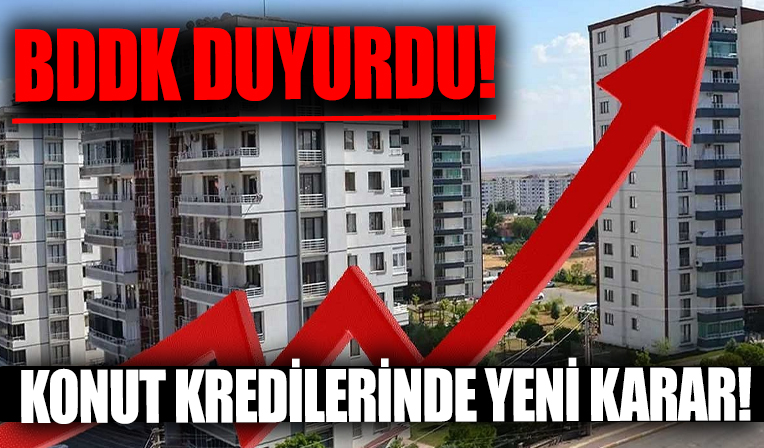 BDDK'dan konut kredisi kararı