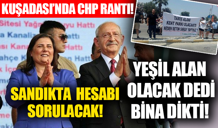 Kuşadası'nda CHP rantı!