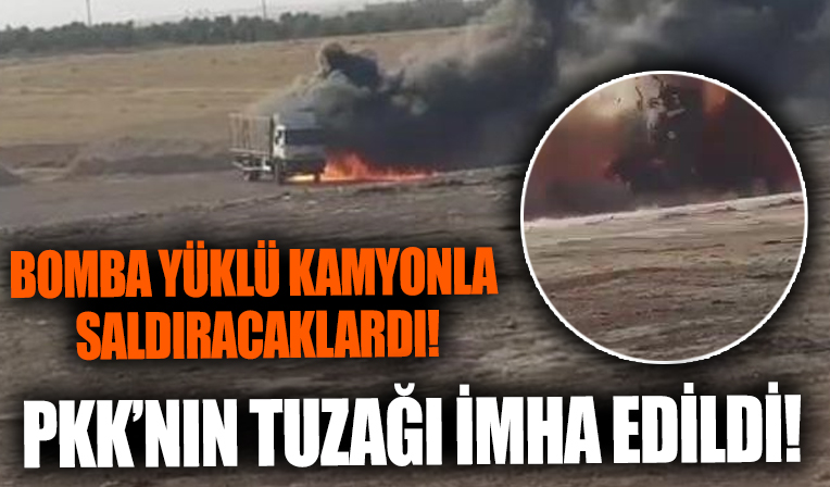 Bomba yüklü kamyonla saldıracaklardı! PKK'nın tuzağı imha edildi