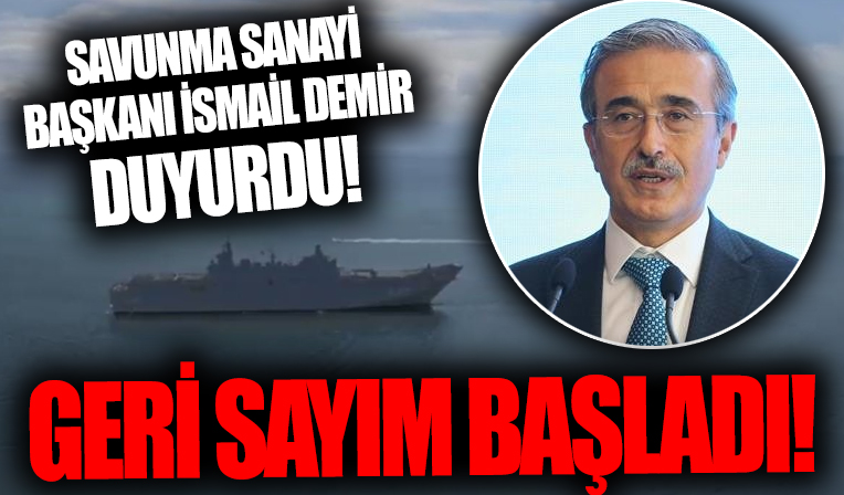 Savunma Sanayii Başkanı İsmail Demir duyurdu: Anadolu gemisi projesinde son aşama