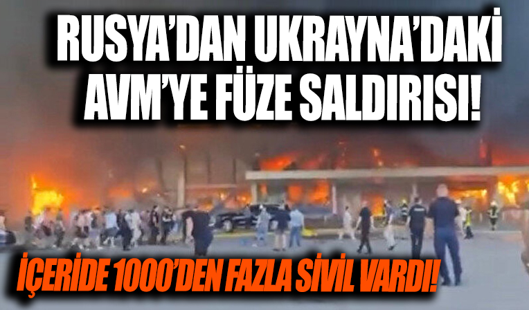 Ukrayna'da AVM'ye Rusya'dan füze saldırısı: Can kayıpları var