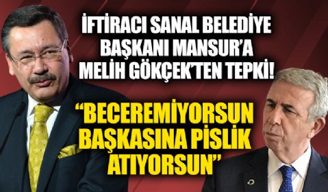 Sanal belediye başkanı Mansur Yavaş'a Melih Gökçek'ten tepki: Kendin beceremiyorsun diye başkasına pislik atmaya ne gerek var?