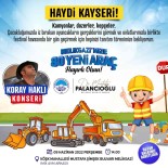 'Çocuklar Oyuncaklarinin Gerçegini Melikgazi Araç Parkurunda Görecekler'