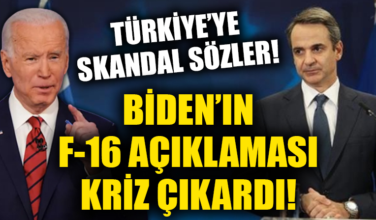 Biden'ın F-16 açıklaması kriz çıkardı! Türkiye'ye skandal sözler!