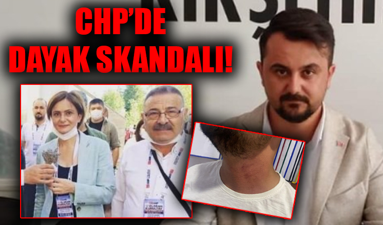 CHP'de dayak skandalı! Kırşehir il Yöneticisi, Gençlik Kolları Başkanı'nı dövdü!