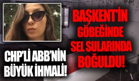 Ankara'da sel felaketi! Ölüm Buse Nur'u bodrumda yakaladı: Boğuluyorum, yardım edin