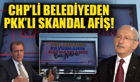 CHP'li belediyeden PKK'lı skandal afiş!