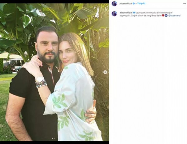 Alişan'dan Buse Varol paylaşımı!
