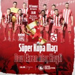 Sivasspor'un Süper Kupa Maçi Dev Ekrandan Izlenecek