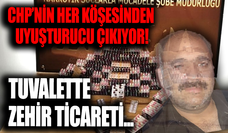 CHP'li belediyenin tuvalet işletmecisi çeyrek milyonluk uyuşturucu ile yakalandı