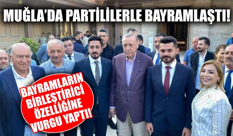 Başkan Erdoğan, Muğla'da bayram namazı çıkışında partililerle bayramlaştı!