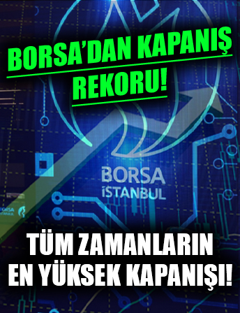 Borsa'dan kapanış rekoru... Tüm zamanların en yüksek kapanışı!