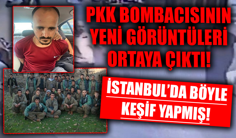 Fatih’te yakalanan PKK-KCK üyesi Mehdi Mıhçı’nın görüntüleri ortaya çıktı! İstanbul'da böyle keşif yapmış!