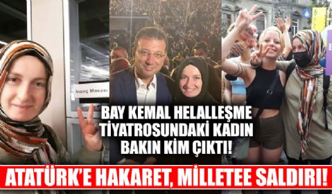 Kılıçdaroğlu'nun helalleşme tiyatrosundaki kadın bakın kim çıktı: Atatürk ve Türk milletine hakaret!