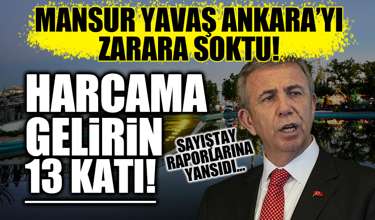 Ankara Büyükşehir Belediyesi'nden görülmemiş zarar! Harcama gelirin 13 katı