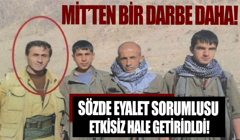 PKK'ya üst düzey darbe! Sözde eyalet sorumlusu Muhsin Yağan etkisiz hale getirildi