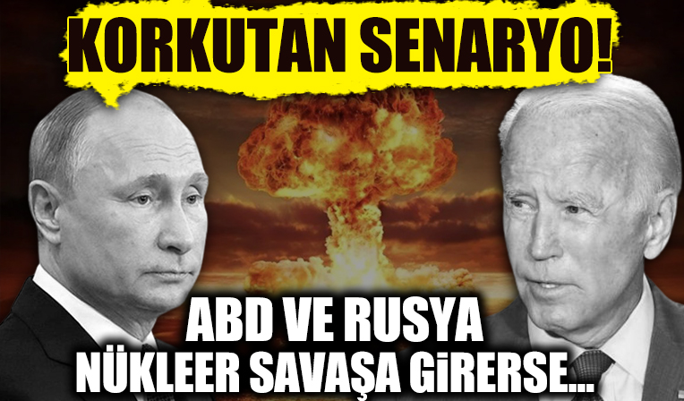 ABD ile Rusya nükleer savaşa girerse 5 milyar insan ölebilir