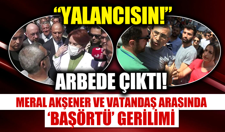 Akşener'in ziyareti sırasında gerginlik! 'Yalancısın' dedi, arbede çıktı