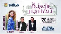Geleneksel 5'Inci Incir Festivali Basliyor