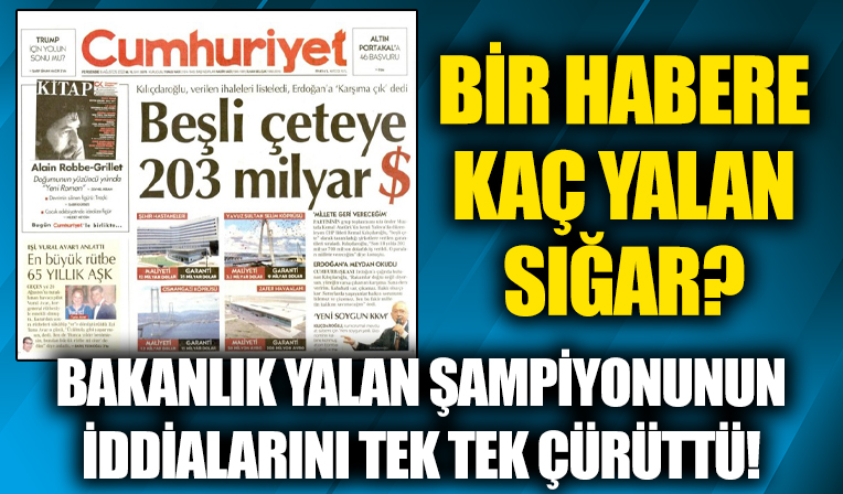 Ulaştırma ve Altyapı Bakanlığı 'Beşli çeteye 203 milyar dolar' başlıklı haberdeki iddiaları yalanladı