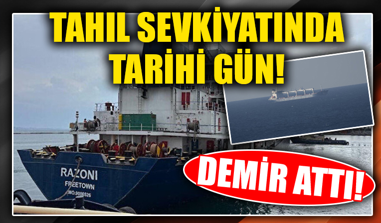 Ukrayna'dan hareket eden RAZONİ gemisi İstanbul'da...
